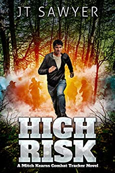 High-Risk: A Mitch Kearns Combat-Tracker, Black-Ops Thriller, Book 8 (Mitch Kearns Combat Tracker Series)