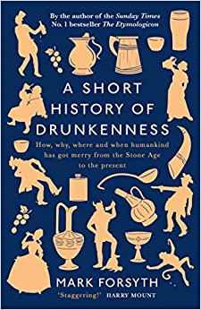 A short History of Drunkenness
