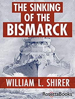 The Sinking of the Bismarck