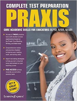 Praxis: Core Academic Skills for Educators: (5712, 5722, 5732)
