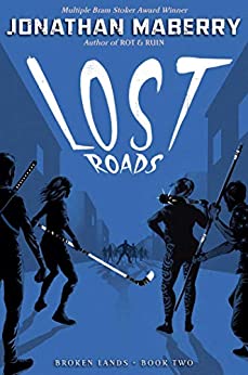 Lost Roads (Broken Lands Book 2)