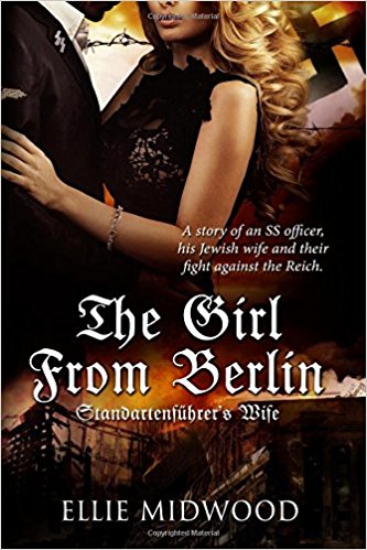 The Girl from Berlin: Standartenfuhrer's Wife (Volume 1)