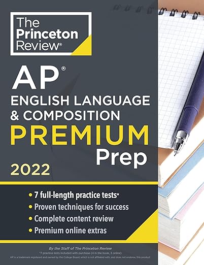 Princeton Review AP English Language & Composition Premium Prep, 2022: 7 Practice Tests   Complete Content Review   Strategies & Techniques (2022) (College Test Preparation)