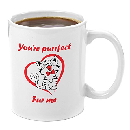 You're Purrfect Fur Me | Premium 11oz Coffee Mug Gift - Perfect Funny Animal Lover Gifts, Dog Cat Rescue Presents, Cat Lady Gifts, Anniversary Gifts for Him, Birthday for Her, Lady Groomer Trainer