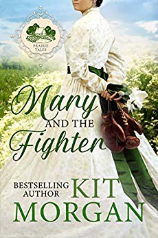Mary and the Fighter (Prairie Tales Book 2)