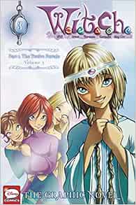 W.I.T.C.H. Part 1, Vol. 3: The Twelve Portals (W.I.T.C.H.: The Graphic Novel, 3)