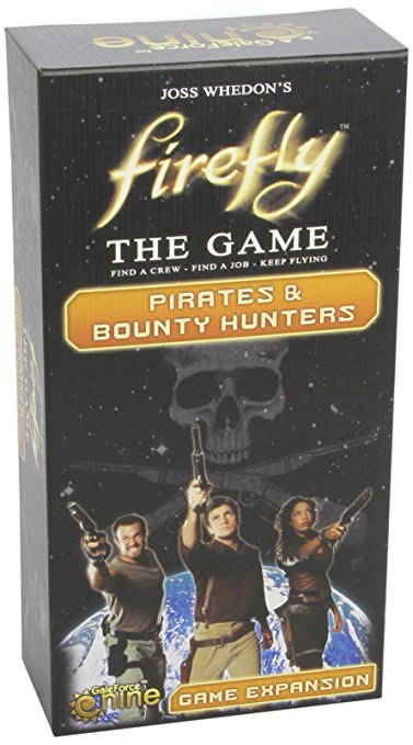 Firefly Pirates Bounty Hunters