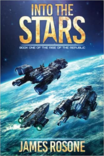 Into the Stars (Rise of the Republic)