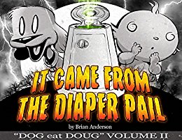 It Came from the Diaper Pail, Dog eat Doug Volume 2: A Dog eat Doug comic strip collection