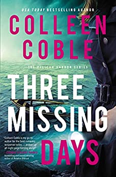 Three Missing Days (The Pelican Harbor Series Book 3)