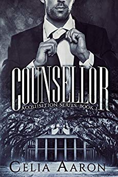 Counsellor: A Dark Romance (Acquisition Book 1)