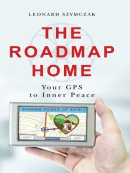 The Roadmap Home: Your GPS to Inner Peace