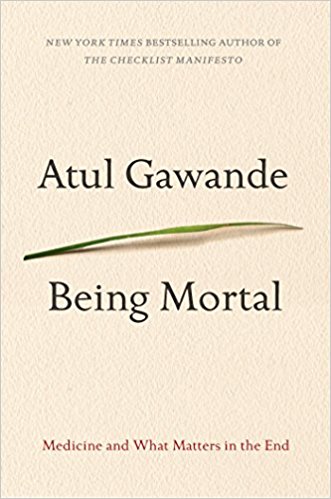 Being Mortal: Medicine and What Matters in the End (Thorndike Press Large Print Basic)
