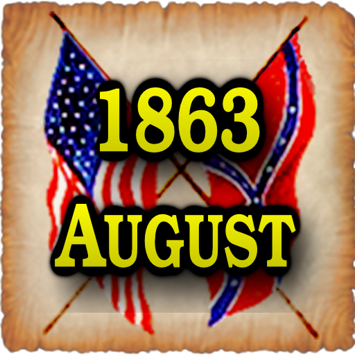 American Civil War Gazette - 1863 08 - August - Extra!!! Edition