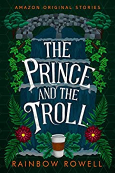 The Prince and the Troll (Faraway collection)