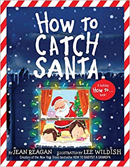 How to Catch Santa (How To...relationships)