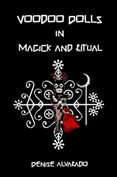 Voodoo Dolls in Magick and Ritual