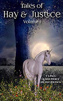 Tales of Hay and Justice (Volume Book 1)