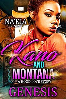 Kano & Montana: A Hood Love Story