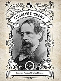 The Complete Works of Charles Dickens (Illustrated, Inline Footnotes)