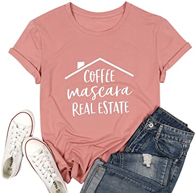 Coffee Mascara Real Estate T Shirt Women Letters Print Funny Sayings Shirts Casual Short Sleeve Realtor Gift Shirts Tee