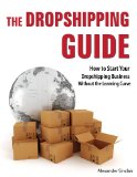 The Dropshipping Guide How to Start Your Dropshipping Business Without the Learning Curve