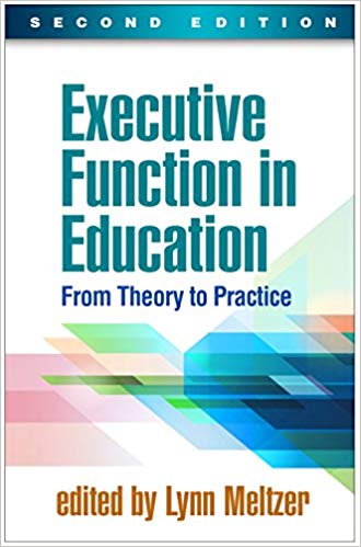 Executive Function in Education, Second Edition: From Theory to Practice