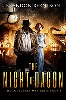 The Night of Dagon: A Horror Mystery (The Lovecraft Mysteries Book 1)