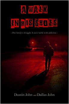 A Walk In His Shoes: One family's story of their son's addiction to heroin