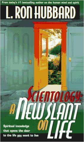 Scientology A New Slant On Life