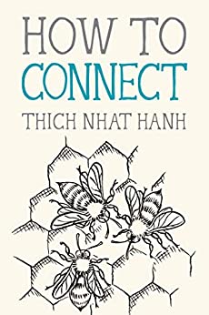 How to Connect (Mindfulness Essentials Book 8)