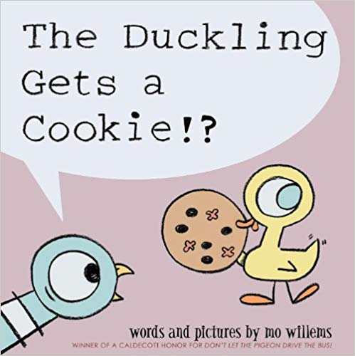 The Duckling Gets a Cookie!? (Pigeon series)