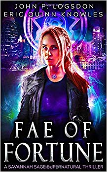 Fae of Fortune: A Savannah Sage Supernatural Thriller (Seattle Paranormal Police Department)
