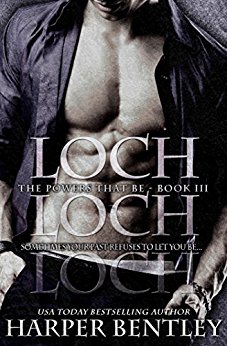 Loch (The Powers That Be Book 3)