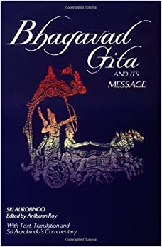 Bhagavad Gita and Its Message