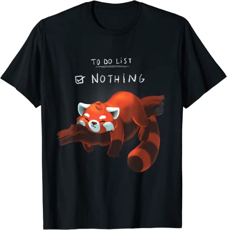 Red panda cute lazy animal To do list T-Shirt