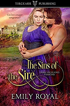 The Sins of the Sire: Dark Highland Passions, #1