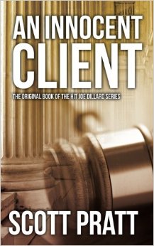An Innocent Client: Joe Dillard #1