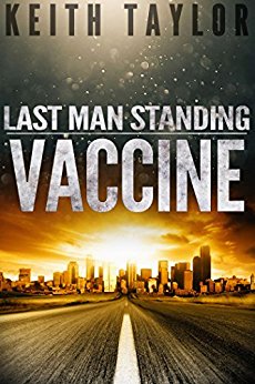 VACCINE: Last Man Standing Book 3