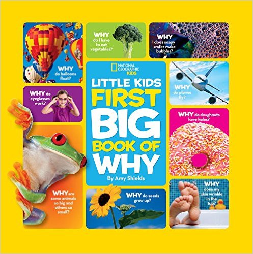 National Geographic Little Kids First Big Book of Why National Geographic Little Kids First Big Books