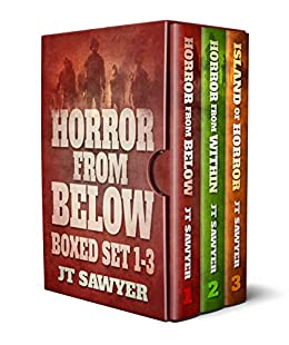 Horror From Below Boxed Set 1-3: A Humorous Science Fiction, Zombie Thriller