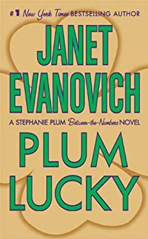Plum Lucky: A Stephanie Plum Between the Numbers Novel (A Between the Numbers Novel Book 3)