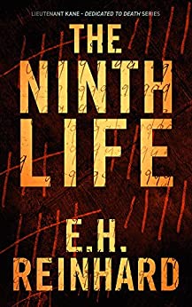The Ninth Life (Lieutenant Kane - Dedicated to Death Series Book 2)