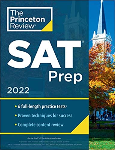 Princeton Review SAT Prep, 2022: 6 Practice Tests   Review & Techniques   Online Tools (2021) (College Test Preparation)