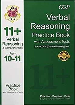 11  Verbal Reasoning Practice Book with Assessment Tests (Ages 10-11) for the CEM Test (CGP 11  CEM)