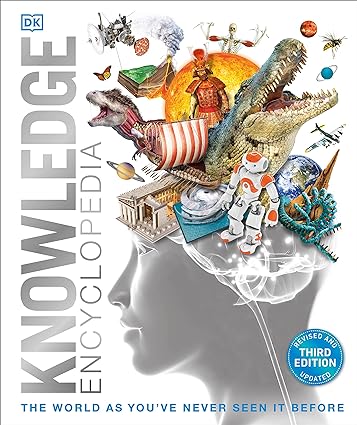 Knowledge Encyclopedia: The World as You've Never Seen it Before (DK Knowledge Encyclopedias)