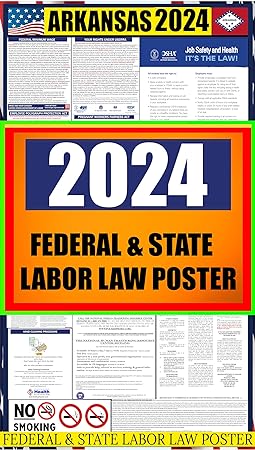 2024 Arkansas (AR) State Labor Law Poster - State, Federal and OSHA Compliant Laminated Poster - Ideal for Posting in The Workplace - Easy to Read Print - Perfect for Common Rooms and Cafeterias