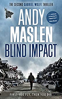 Blind Impact (The Gabriel Wolfe Thrillers Book 2)