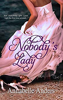 Nobody's Lady (Lord Love a Lady Series Book 1)