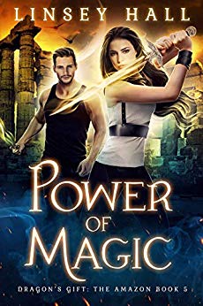Power of Magic (Dragon's Gift: The Amazon Book 5)